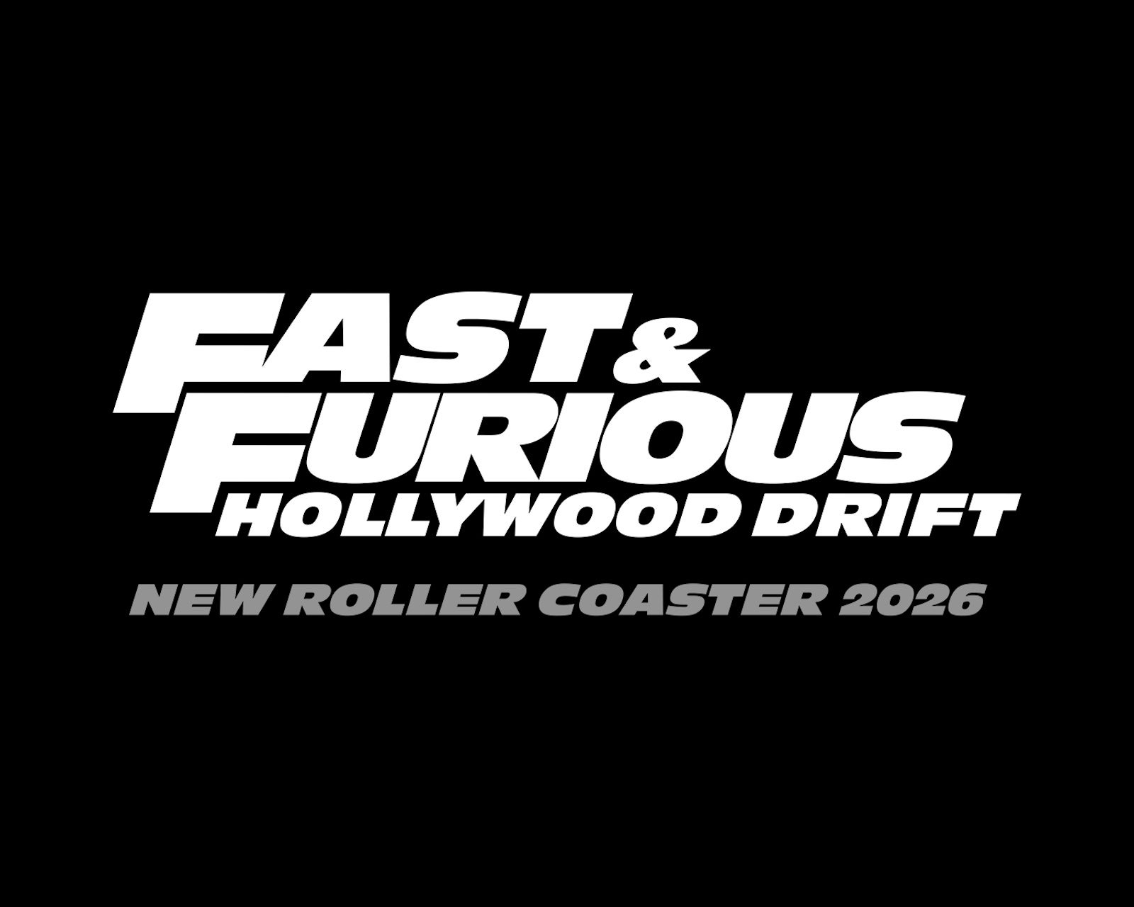 A promotional banner announcing the opening year of the Fast & The Furious: Hollywood Drift roller coaster 