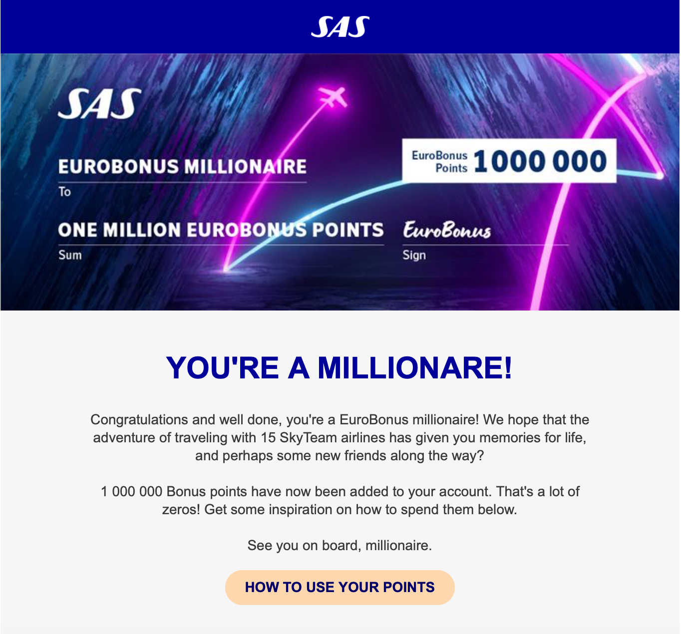 An email showing I am a SAS millionaire